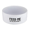 Feed Me Ceramic Dog Bowl